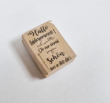 Holzstempel Hallo Lieblingsmensch..