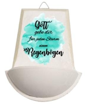 Weihwasser Becken "Gott gebe dir für jeden  Sturm einen Regenbogen" türkis