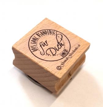 Holzstempel öpis ganz bsunderigs für dich gmacht mit Rahmen