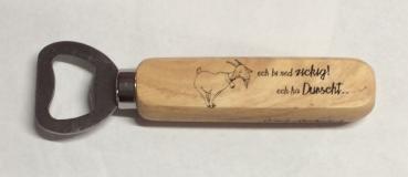 cooler Flaschenöffner - ech be ned zickig - ech ha Durscht