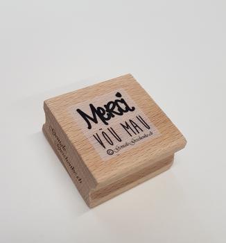 Holzstempel Merci vöu mau