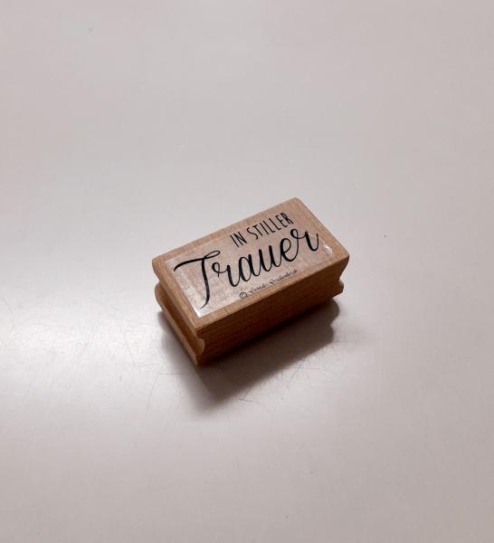 Holzstempel Trauer "in stiller Trauer"
