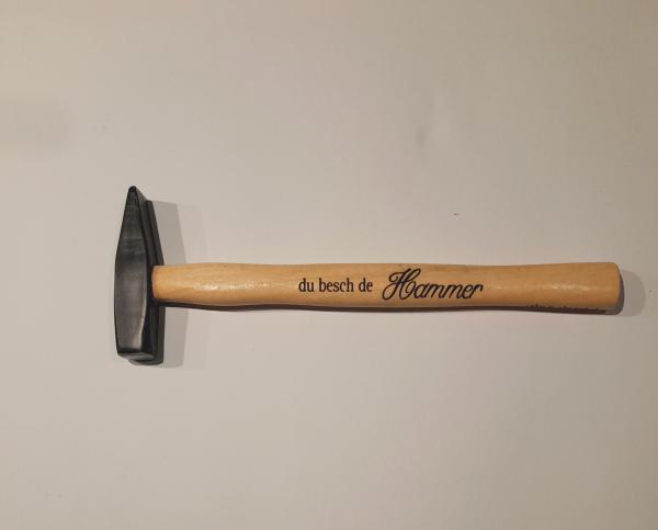 origineller Hammer "du besch de Hammer"