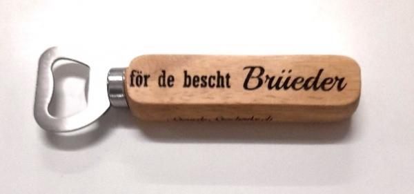 cooler Flaschenöffner - för de beschti Brüeder
