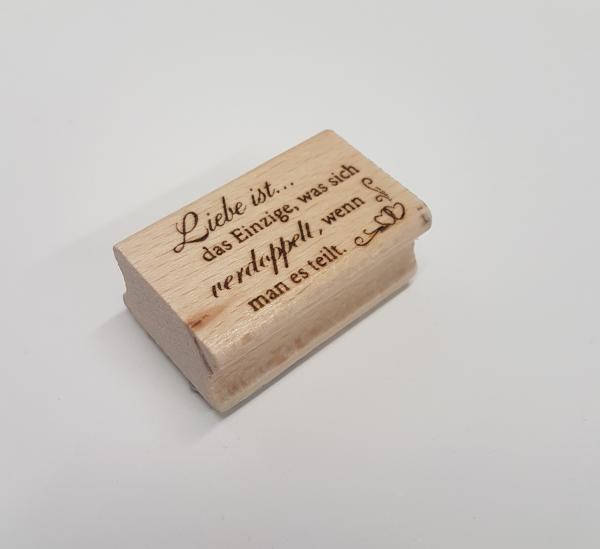 Holzstempel Liebe ist..