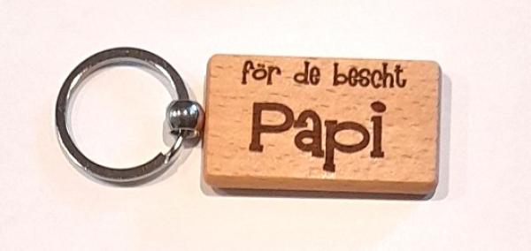 Schlüsselanhänger Holz - för de bescht Papi